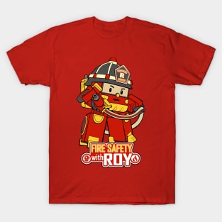 FIRE SAFETY WITH ROY T-Shirt